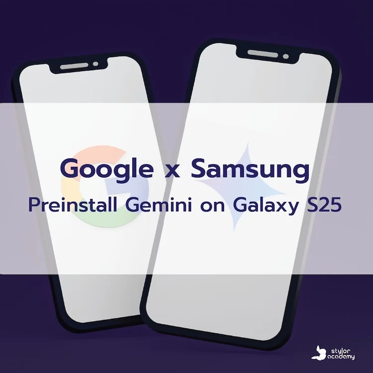 Google ทุ่มไม่อั้น! ดัน Gemini ครองบัลลังก์ AI บน Samsung พร้อมฟาดคดีผูกขาด