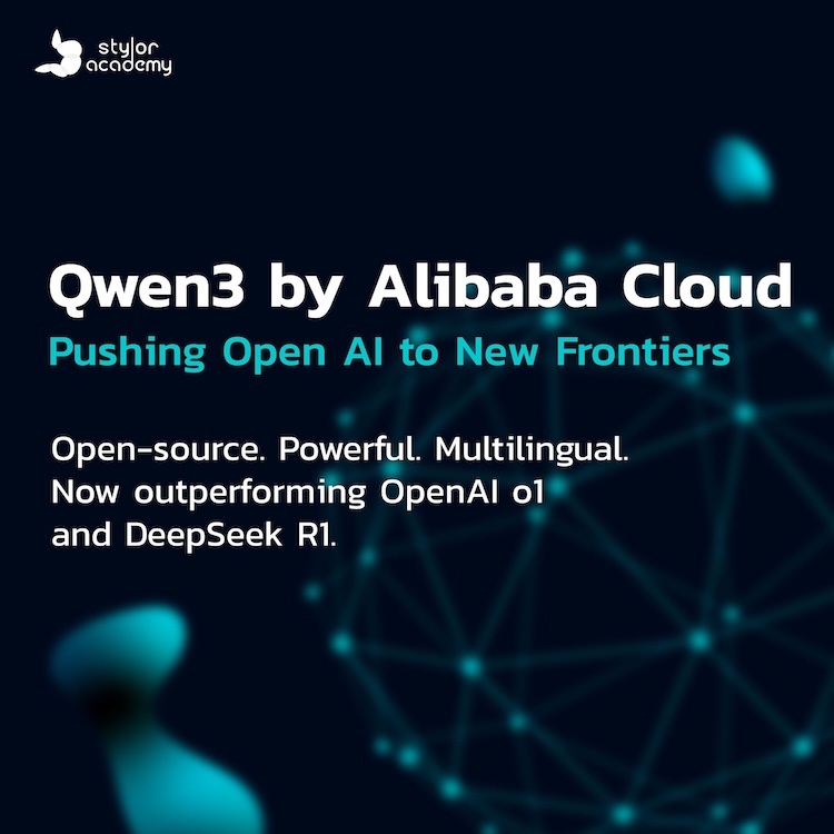 Qwen3 จาก Alibaba โชว์เหนือ ขึ้นแท่นโมเดลโอเพนซอร์สชั้นนำของโลก